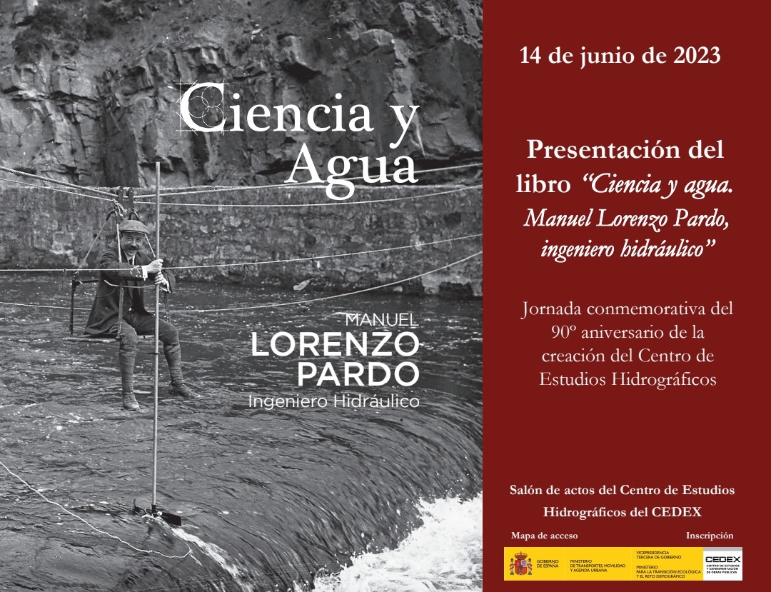 Presentación del libro «Ciencia y agua. Manuel Lorenzo Pardo, ingeniero hidráulico».